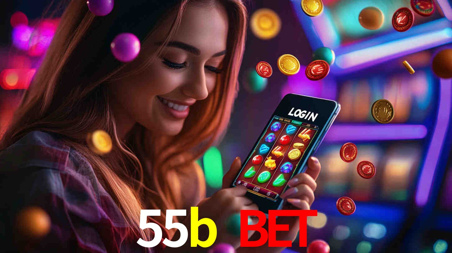 55b bet - Melhor Casino Online - 55b.com