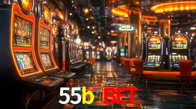 Explore as vantagens do 55b bet: serviço profissional e confiabilidade